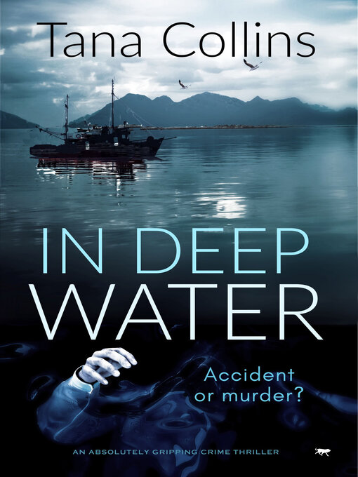 Title details for In Deep Water by Tana Collins - Available